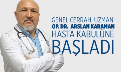 Op. Dr. Arslan Karaman Hasta Kabulüne Başladı
