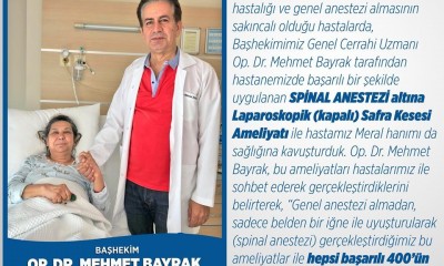 SPİNAL ANESTEZİ Altında Laparoskopik (kapalı) Safra Kesesi Ameliyatı